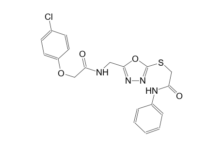 N-({5-[(2-anilino-2-oxoethyl)sulfanyl]-1,3,4-oxadiazol-2-yl}methyl)-2-(4-chlorophenoxy)acetamide