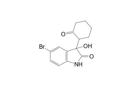 5-bromo-3-hydroxy-3-(2-oxocyclohexyl)-2-indolinone