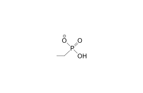 Ethyl-phosphonic acid, monoanion