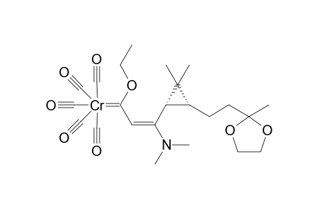 Pentacarbonyl-[3-(dimethylamino)-3-{2',2'-dimethyl-3'-[2"'-methyl-(1,3)-dioxolan-2"'-yl)ethyl]cyclopropyl-1-ethoxy-2-propen-1-ylidene]-chromium