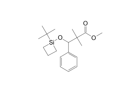 METHYL-2,2-DIMETHYL-3-[(1-(1,1-DIMETHYLETHYL)-SILACYCLOBUT-1-YL)-OXY]-3-PHENYLPROPANOATE