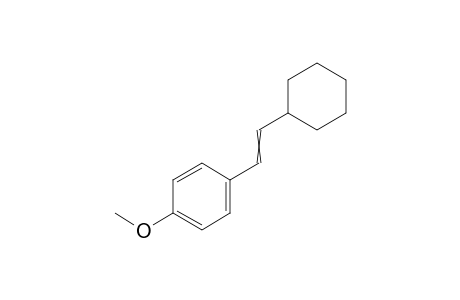 1-(2-cyclohexylvinyl)-4-methoxy-benzene