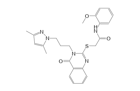 2-({3-[3-(3,5-dimethyl-1H-pyrazol-1-yl)propyl]-4-oxo-3,4-dihydro-2-quinazolinyl}sulfanyl)-N-(2-methoxyphenyl)acetamide