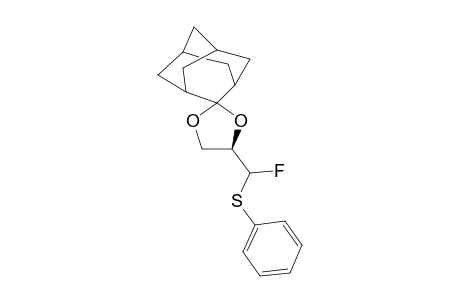 (R)-4-[FLUORO-(PHENYLTHIO)-METHYL]-2-(2-SPIROADAMANTYL)-1,3-DIOXOLANE;LESS-POLAR-DIASTEREOMER