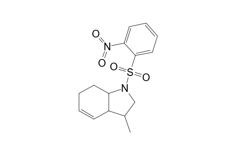 1-(o-Nitrophenylsulfonyl)-3-methyl-2,3,3a,6,7,7a-hexahydro-1H-indole