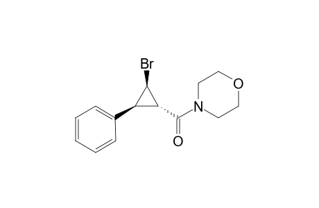 4-[(1S*,2R*,3S*)-(2-Bromo-3-phenylcyclopropyl)carbonyl]morpholine