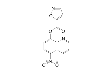 5-Isoxazolecarboxylic acid, 5-nitro-8-quinolinyl ester