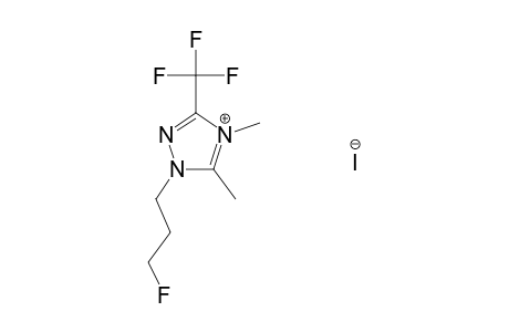 1-(3-FLUOROPROPYL)-3-TRIFLUOROMETHYL-4,5-DIMETHYL-1,2,4-TRIAZOLIUM-IODIDE