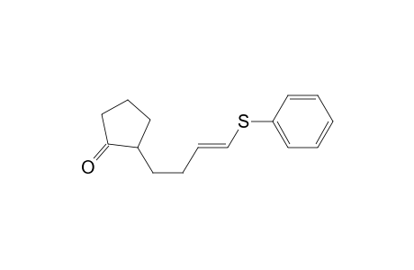 2-[(E)-4-(phenylthio)but-3-enyl]-1-cyclopentanone