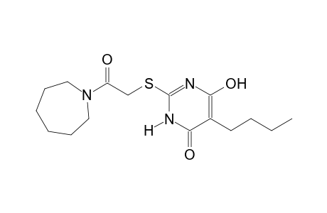 2-{[2-(1-azepanyl)-2-oxoethyl]sulfanyl}-5-butyl-6-hydroxy-4(3H)-pyrimidinone