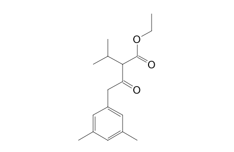 ETHYL-4-(3,5-DIMETHYLPHENYL)-2-ISOPROPYL-3-OXOBUTANOATE