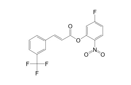 5-Fluoro-2-nitrophenyl (2E)-3-[3-(trifluoromethyl)phenyl]-2-propenoate