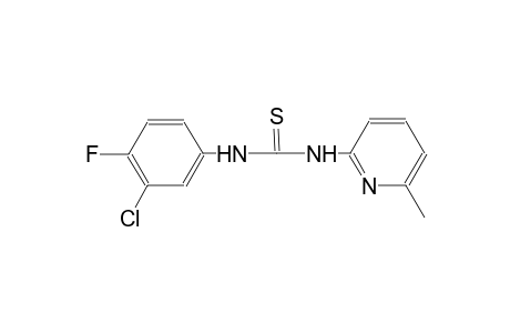 N-(3-chloro-4-fluorophenyl)-N'-(6-methyl-2-pyridinyl)thiourea