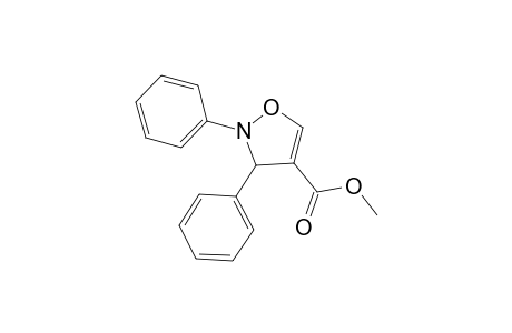 4-Isoxazolecarboxylic acid, 2,3-dihydro-2,3-diphenyl-, methyl ester