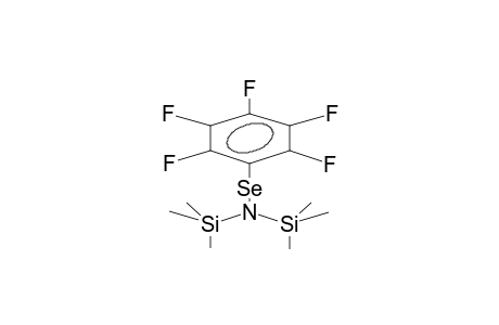 N-PENTAFLUOROPHENYLSELENYLHEXAMETHYLDISILAZANE