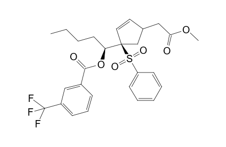 (1R*, 1' S*)-1-{4'-(Methoxycarbonyl)methyl]-1'-(phenylsulfonyl)cyclopent-2'-enyl]pentyl 3"-Trifluoromethylbenzoate