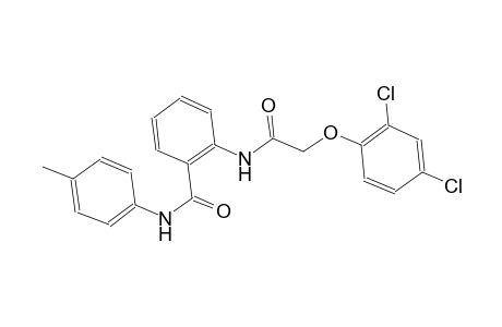 2-{[(2,4-dichlorophenoxy)acetyl]amino}-N-(4-methylphenyl)benzamide