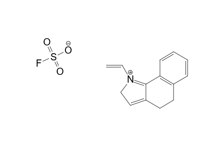1-VINYL-4,5-DIHYDROBENZO-[G]-INDOLIUM_FLUOROSULFONATE