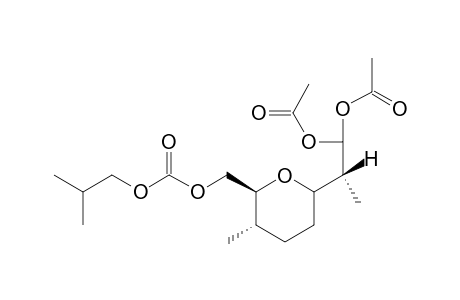 2-[2',2'-Diacetoxy-1'-(methylethyl)]-6-[(isobutoxycarbonyl)oxymethyl]-5-methyl-tetrahydropyran