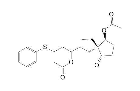 (2r,3s)-(+)-2-ethyl-2-(3'-acetoxy-5'-phenylthio-amyl)-3-acetoxy-cyclopentanone