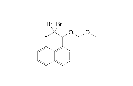 1,1-Dibromo-1-fluoro-2-(methoxy)methoxy-2-(1-naphthyl)ethane