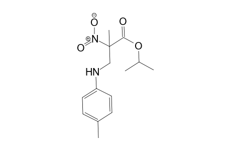 Isopropyl 2-methyl-2-nitro-3-(p-tolylamino)propanoate