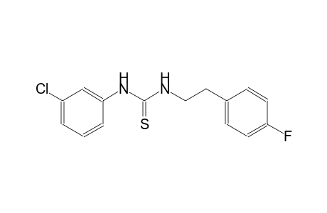 N-(3-chlorophenyl)-N'-[2-(4-fluorophenyl)ethyl]thiourea