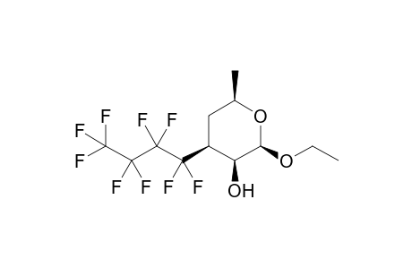 (2R*,3S*,4S*,6R*)-2-Ethoxy-6-methyl-4-(perfluorobutyl)-tetrahydropyran-3-ol