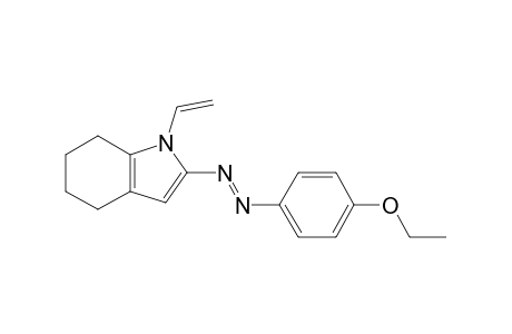 2-(4-ETHOXYPHENYLAZO)-1-VINYL-4,5,6,7-TETRAHYDROINDOLE