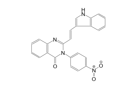 2-[(E)-2-(1H-indol-3-yl)ethenyl]-3-(4-nitrophenyl)-4(3H)-quinazolinone