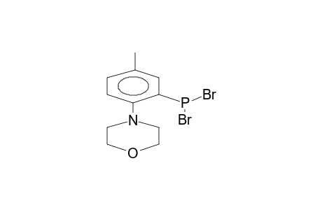 5-METHYL-2-MORPHOLINOPHENYLDIBROMOPHOSPHINE