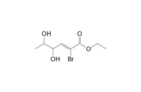 (Z)-2-bromo-4,5-dihydroxy-2-hexenoic acid ethyl ester