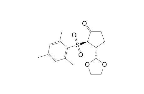 (2R,3R)-3-(1,3-Dioxolan-2-yl)-2-[(2,4,6-trimethylphenyl)sulfonyl]-1-cyclopentanone
