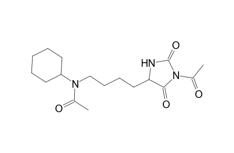 N-[4-(1-Acetyl-2,5-dioxo-4-imidazolidinyl)butyl]-N-cyclohexylacetamide