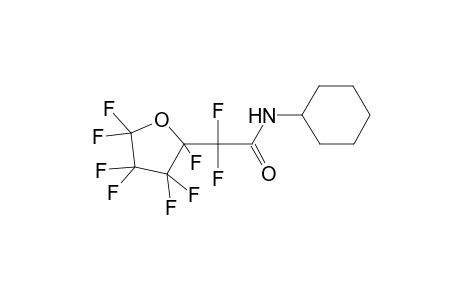 N-cyclohexyl-2,2-difluoro-2-(2,3,3,4,4,5,5-heptafluorotetrahydro-2-furanyl)acetamide
