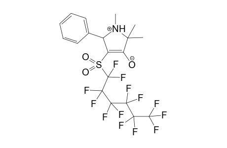 1,2,2-trimethyl-4-(perfluorohexylsulfonyl)-5-phenyl-2,5-dihydro-1H-pyrrolium-3-olate