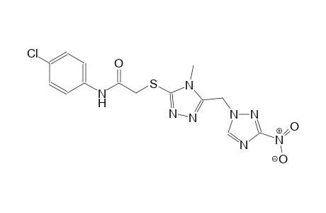 N-(4-chlorophenyl)-2-({4-methyl-5-[(3-nitro-1H-1,2,4-triazol-1-yl)methyl]-4H-1,2,4-triazol-3-yl}sulfanyl)acetamide