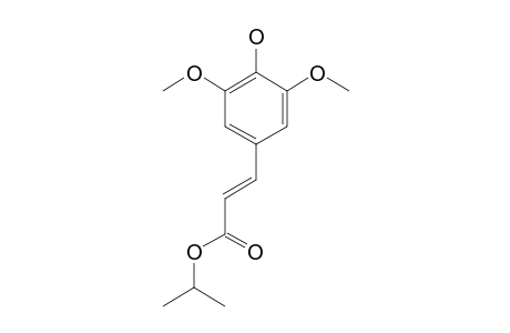 ISOPROPYL-3,5-DIMETHOXY-4-HYDROXY-CINNAMATE