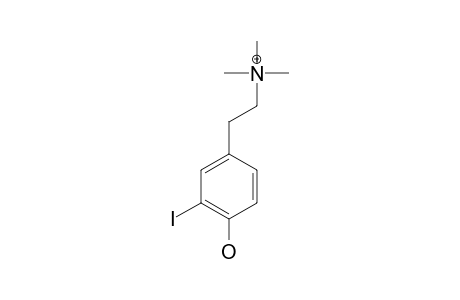IODOCIONIN;2-(4-HYDROXY-3-IODOPHENYL)-N,N,N-TRIMETHYLETHAN-AMINIUM