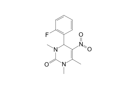 4-(2-Fluorophenyl)-1,3,6-trimethyl-5-nitro-3,4-dihydro-2(1H)-pyrimidinone