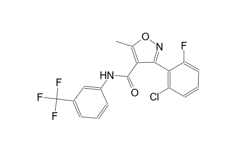 3-(2-chloro-6-fluorophenyl)-5-methyl-N-[3-(trifluoromethyl)phenyl]-4-isoxazolecarboxamide