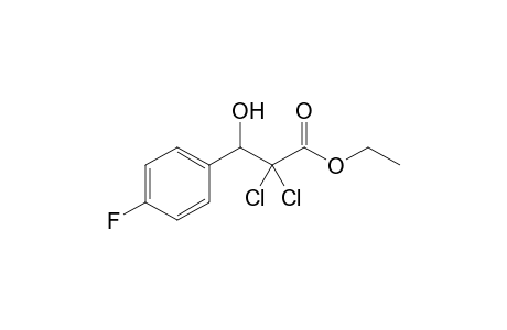 2,2-Dichloro-3-(4-fluorophenyl)-3-hydroxy-propionic acid ethyl ester