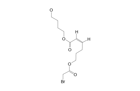 (Z)-6-(BROMOACETOXY)-HEX-2-ENOATE-4-HYDROXYBUTYL