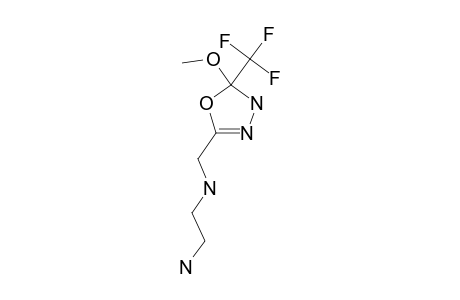 N-[[5-METHOXY-5-(TRIFLUOROMETHYL)-4,5-DIHYDRO-1,3,4-OXADIAZOL-2-YL]-METHYL]-ETHANE-1,2-DIAMINE