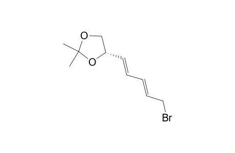(S)-4-(5'-Bromo-penta-1',3'-dienyl)-2,2-dimethyldioxolane