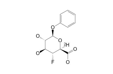 PHENYL-4-DEOXY-4-FLUORO-5-[(2)H]-BETA-D-GLUCOPYRANOSIDURONIC-ACID