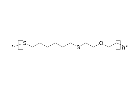 Poly[thio-(hexamethylene) thioethylene-oxyethylene]