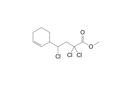 Methyl 2,2,4-trichloro-4-(cyclohexen-3-yl)-butanoate