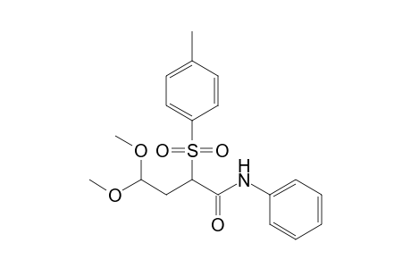 4,4-Dimethoxy-N-phenyl-2-tosylbutanamide