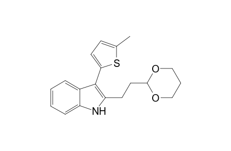 2-[2"-(1"',3"'-dioxan-2'"-ylethyl)-3-(5'-methyl-2'-thienyl)-indole